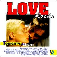 Love Rocks, Vol. 2: Tonight's the Night - Various Artists