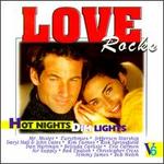 Love Rocks, Vol. 6: Hot Nights Dim Lights