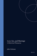 Love, Sex, and Marriage: A Historical Thesaurus