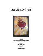 Love Shouldn't Hurt: Love Should Heal Not Hurt!