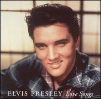 Love Songs [BMG International] - Elvis Presley