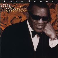 Love Songs [Rhino] - Ray Charles