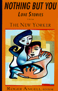 Love Stories from the "New Yorker"