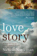 Love Story: The Hand That Holds Us from the Garden to the Gate - Nordeman, Nichole