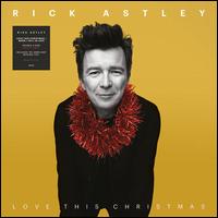 Love This Christmas/When I Fall in Love - Rick Astley