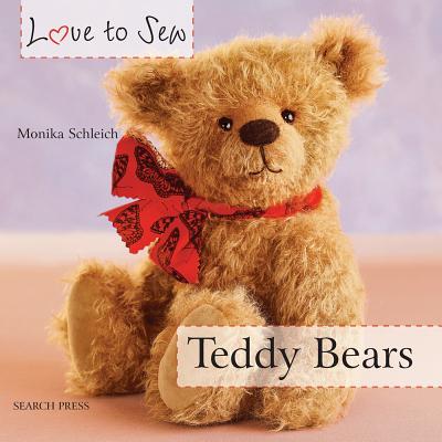 Love to Sew: Teddy Bears - Schleich, Monika
