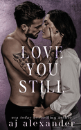 Love You Still: A Second Chance Small Town Romance