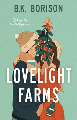 Lovelight Farms - Borison, B K