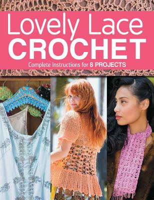 Lovely Lace Crochet - Hubert, Margaret