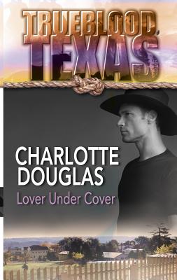 Lover Under Cover - Douglas, Charlotte