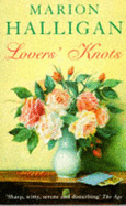 Lovers' Knots - Halligan, Marion