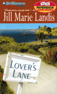 Lover's Lane - Landis, Jill Marie, and Burr, Sandra (Read by)