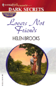 Lovers Not Friends - Brooks, Helen