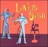 Lovers' Swing - Various Artists