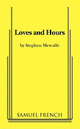 Loves and Hours