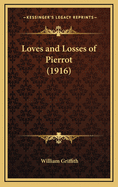 Loves and Losses of Pierrot (1916)