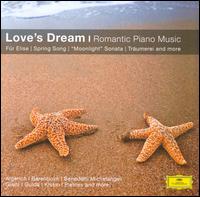 Love's Dream: Romantic Piano Music - Alexis Weissenberg (piano); Alfons Kontarsky (piano); Aloys Kontarsky (piano); Anatol Ugorski (piano);...