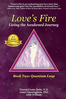 Love's Fire: Living the Awakened Journey - Cunningham, Janet, and Conte-Dubs, Tianna