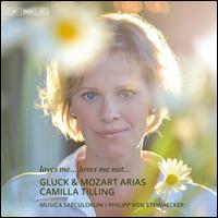 Loves Me... Loves Me Not... : Gluck & Mozart Arias - Adle Charvet (soprano); Camilla Tilling (soprano); Musica Saeculorum; Victoria Jung (soprano);...