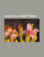 Love's Old Sweet Song