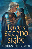 Love's Second Sight