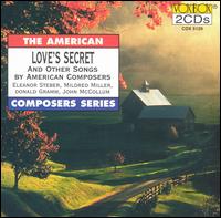 Love's Secret - Donald Gramm (bass baritone); Edwin Biltcliffe (piano); Eleanor Steber (soprano); John McCollum (tenor);...