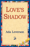 Love's Shadow