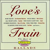 Love's Train: The Best of Funk Essentials Ballads - Various Artists