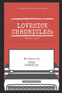 Lovesick Chronicles: Broken Heart