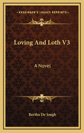 Loving and Loth V3