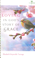 Loving in God's Story of Grace