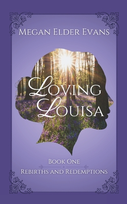 Loving Louisa - Elder Evans, Megan