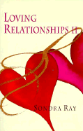 Loving Relationships II