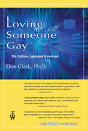 Loving Someone Gay: 5th Edition, Updated & Revised