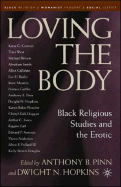 Loving the Body: Black Religious Studies and the Erotic