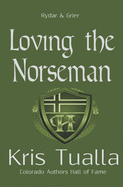 Loving the Norseman: The Hansen Series: Rydar & Grier