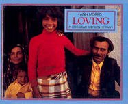 Loving - Morris, Ann, and Cohn, Amy (Editor)