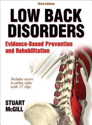 Low Back Disorders: Evidence-Based Prevention and Rehabilitation - McGill, Stuart