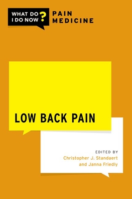 Low Back Pain - What Do I Do Now Pain Medicine