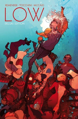 Low Book One - Remender, Rick, and Tocchini, Greg, and McCaig, Dave