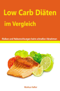 Low Carb Diten im Vergleich - Risiken und Nebenwirkungen beim schnellen abnehmen