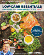 Low-Carb Essentials: Everyday Low-Carb Recipes You'll Love to Cook and Eat! (Best of the Best Presents)