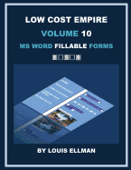 Low Cost Empire Volume 10: MS Word Fillable Forms