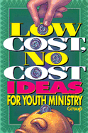 Low Cost, No Cost Ideas for Youth Ministry