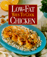 Low-Fat Way to Cook Chicken - Leisure Arts, and Oxmoor House