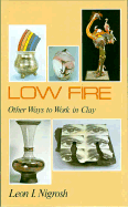 Low Fire: Other Ways to Work in Clay