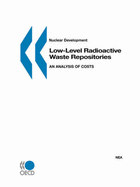 Low-Level Radioactive Waste Repositories: An Analysis of Costs