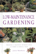 Low Maintenance Garden