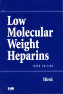 Low Molecular Weight Heparins