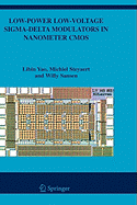 Low-Power Low-Voltage SIGMA-Delta Modulators in Nanometer CMOS